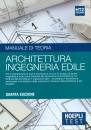 HOEPLI, Architettura ingegneria edile Manuale di teoria
