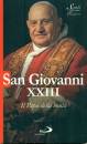 SAN PAOLO EDIZIONI, San Giovanni XXXIII IL papa della bont�