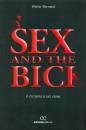BERNARDI WALTER, Sex and bici