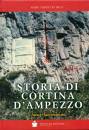 BELLI MARIO FERRUCCI, Storia di Cortina d