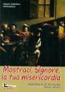 AZIONE CATTOLICA AMB, Mostraci signore la tua miseicordia