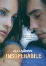 GLINES ABBI, Insuperabile