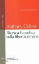 Collins Anthony, Ricerca filosofica sulla liberta