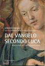 BORGHI ERNESTO, Dal vangelo secondo Luca