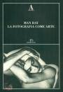 ABSCONDITA, Man Ray. La fotografia come arte