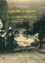 PUCCI ANGIOLO, I giardini di Firenze Vol. 1�