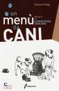 immagine di Un men� da cani manuale di alimentazione casalinga