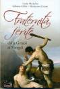 MICHELINI - GILLINI, Fraternit� ferite