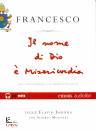 immagine di Il nome di Dio � misericordia. Audiolibro