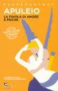 APULEIO, La favola di amore e psiche