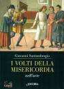 SANTAMBROGIO G., I Volti della misericordia nell