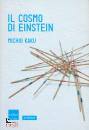 KAKU MICHIO, IL cosmo di Einstein