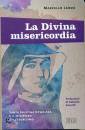LANZA MARCELLO, La divina misericordia