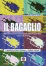 ATTANASIO LUCA, Il bagaglio. Migranti minori non accompagnati