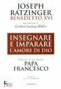 BENEDETTO XVI, Insegnare e imparare amore di Dio. 1 Sacerdozio