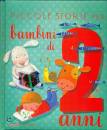 BORDIGLIONI, Storielle per bambini di due anni