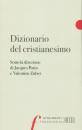 POTIN - ZUBER, Dizionario del cristianesimo
