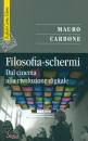 CARBONE MAURO, Filosofia-schermi.