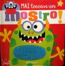 DOREMI, Mai toccare un mostro!