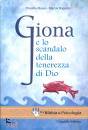 MANES - ROGANTE, Giona e lo scandalo della tenerezza di Dio