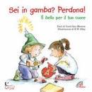 MORROW CAROL ANN, Sei in gamba? Perdona! � bello per il tuo cuore