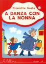 COSTA NICOLETTA, A danza con la nonna