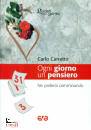 CARRETTO CARLO, Ogni giorno un pensiero Ne parlerai camminando
