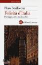 BEVILACQUA PIERO, Felicit� d
