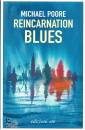 POORE MICHAEL, Reincarnation Blues