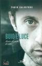 SALVATORE FABIO, Buio e luce