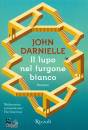 DARNIELLE JOHN, Il lupo nel furgone bianco