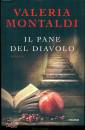 MONTALDI VALERIA, Il pane del diavolo