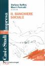 BOFFINI PRURICELLI, Il banchiere sociale