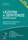 CARINGELLA - PALMA, Lezioni e sentenze di diritto penale 2018