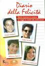 BOITOR - GALATOLO, Diario della felicut�