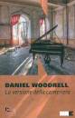 DANIEL WOODRELL, La versione della cameriera La serie di West Table