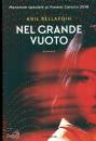 BELLAFQIH ADIL, Nel grande vuoto