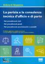 BALASSO BERTON ZEN, La perizia e la consulenza tecnica d