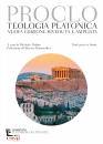 PROCLO, Teologia platonica testo greco a fronte