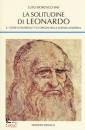 BORZACCHINI LUIGI, La solitudine di Leonardo