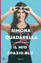 QUADARELLA SIMONA, Il mio spazio blu