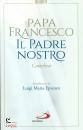 PAPA FRANCESCO, Padre Nostro