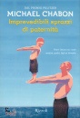 CHABON MICHAEL, Imprevedibili sprazzi di paternita