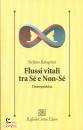 BOLOGNINI STEFANO, Flussi vitali tra S� e Non-S�  L