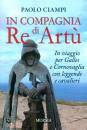 CIAMPI PAOLO, In compagnia di re Art� I