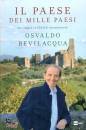 BEVILACQUA OSVALDO, Il paese dei mille paesi