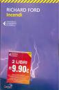 FORD RICHARD, Incendi Due libri 9,90
