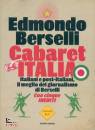 BERSELLI EDMONDO, Cabaret Italia Italiani e post-italiani...