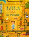 RZEPECKA-WEI� G., Lola non si perde