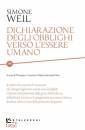 WEIL SIMON, Dichiarazione degli obblighi verso l